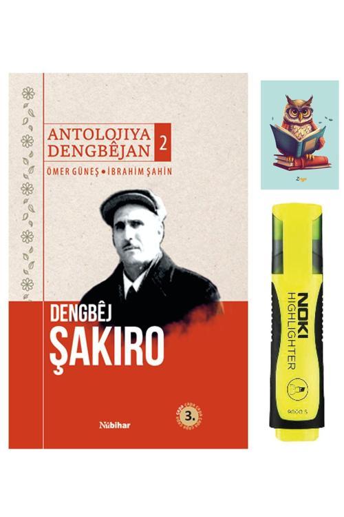 Nubihar Yayınları Antolojiya Dengbejan 2 - Dengbej Şakiro Ciltli İbrahim Şahin - Fosforlu Kalem