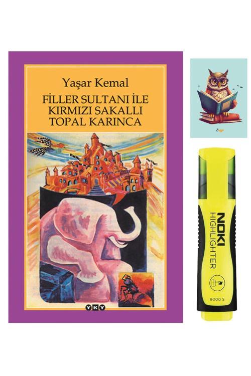 Yapı Kredi Yayınları Filler Sultanı İle Kırmızı Sakallı Topal Karınca - Yaşar Kemal - Sarı Fosforlu Kalem - Defterli Seti