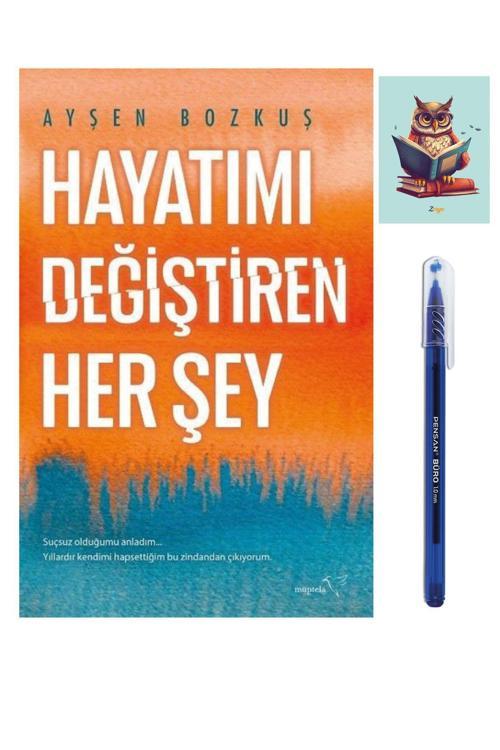 Dara Yayınları Hayatımı Değiştiren Her Şey - Ayşen Bozkuş 9786258446500 Büro Mavi Tükenmez Kalem