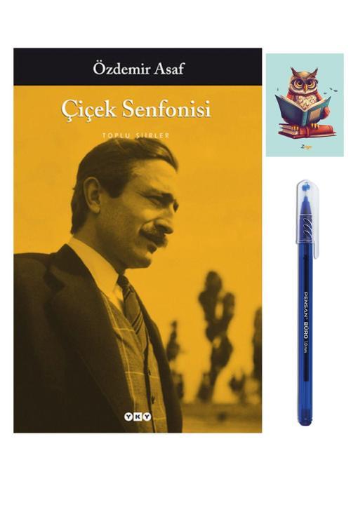 Yapı Kredi Yayınları Çiçek Senfonisi - Toplu Şiirler - Özdemir Asaf -Yapı Kredi -9789750814907 - Mavi Tükenmez Kalem