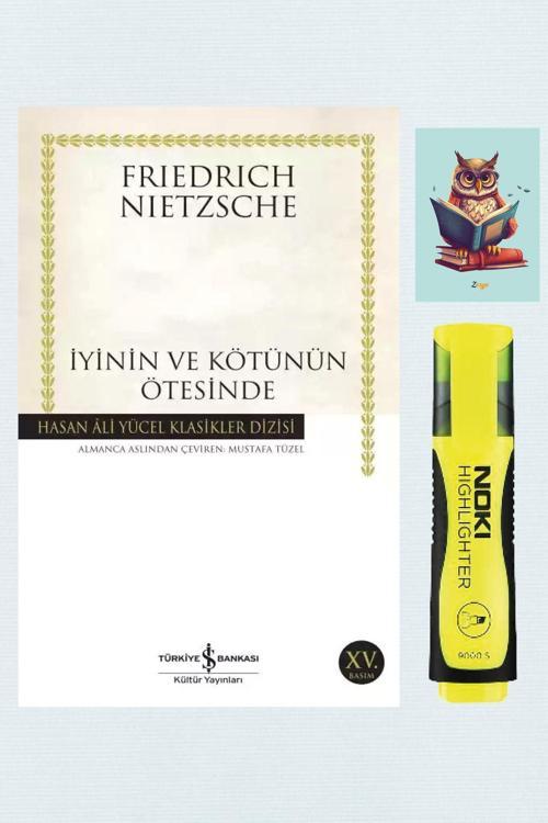 Dara Yayınları İyinin Ve Kötünün Ötesinde -Friedrich Wilhelm Nietzsche -Sarı Fosforlu Kalem-Not Defteri Seti
