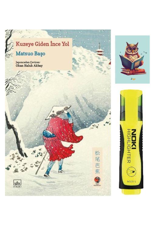 Dara Yayınları Kuzeye Giden İnce Yol - Matsuo Başo - İthaki Yayınları - Sarı Fosforlu Kalem - Not Defter Seti