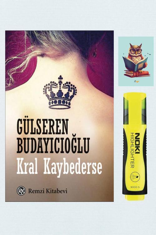 Dara Yayınları Kral Kaybederse - Gülseren Budayıcıoğlu - Remzi Kitabevi - Sarı Fosforlu Kalem - Not Defterli Seti