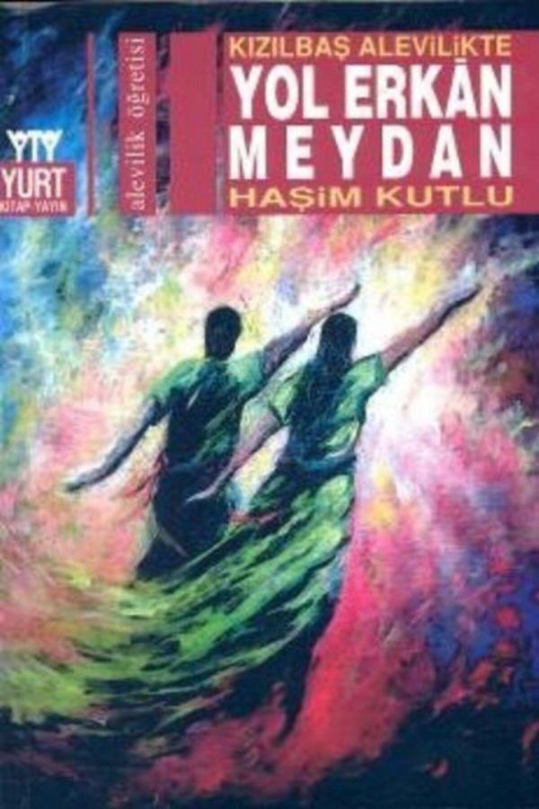 Yurt Kitap Yayın Kızılbaş Alevilikte Yol Erkan Meydan - Yurt Kitap Yayın - Image 1