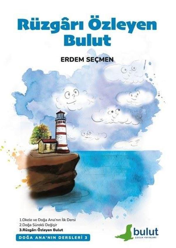 Rüzgarı Özleyen Bulut - Doğa Ana'nın Dersleri 3 - Bulut Yayınları - Image 1