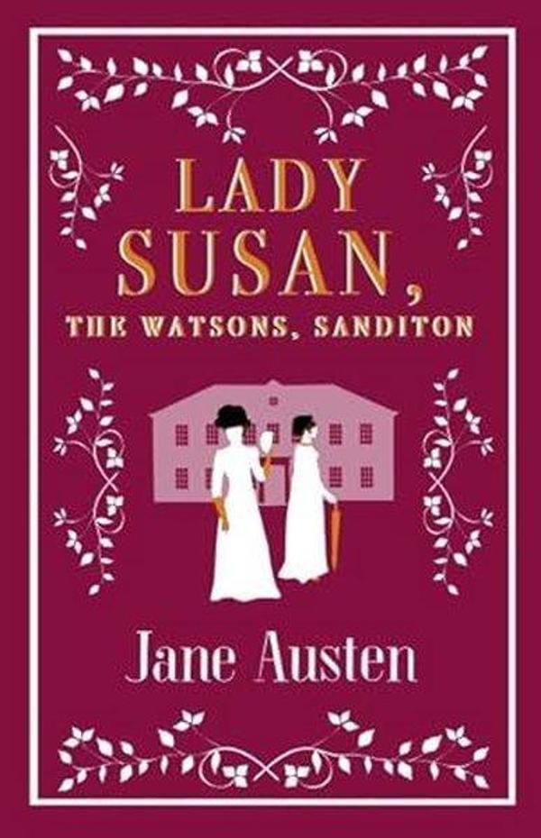 Lady Susan The Watsons Sanditon - Alma Books - Image 1