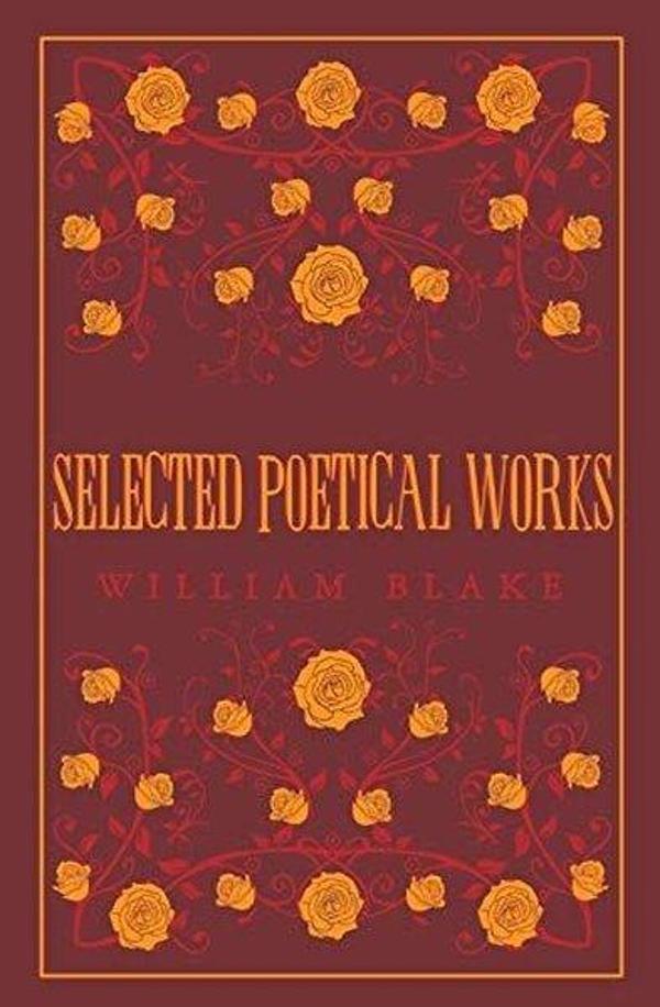 Selected Poetical Works: Blake - Alma Books - Image 1