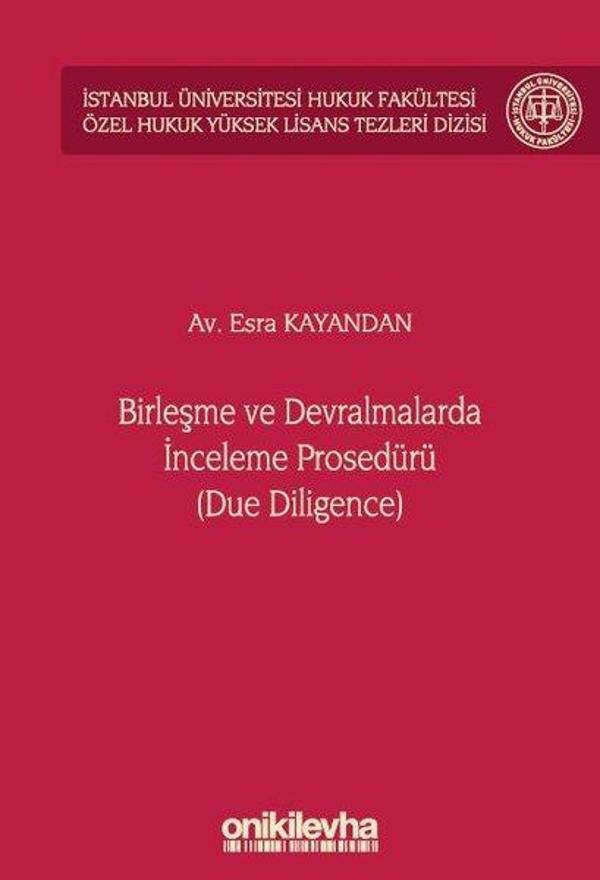 Birleşme ve Devralmalarda İnceleme Prosedürü (Due Diligence) - İstanbul Üniversitesi Hukuk Fakültesi - On İki Levha Yayıncılık - Image 1
