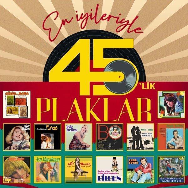 Çeşitli Sanatçılar En İyileriyle 45'lik Plaklar Plak - Image 1