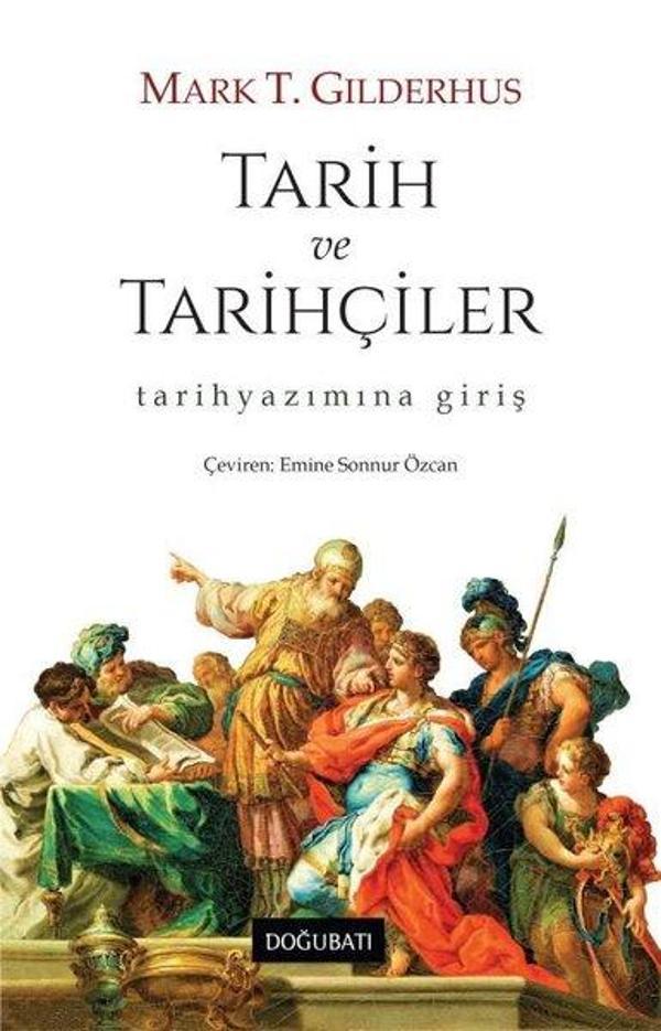 Tarih ve Tarihçiler - Tarihyazımına Giriş - Doğu Batı Yayınları - Image 1