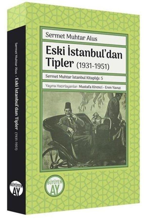 Eski İstanbul'dan Tipler 1931 - 1951 - Büyüyenay Yayınları - Image 1