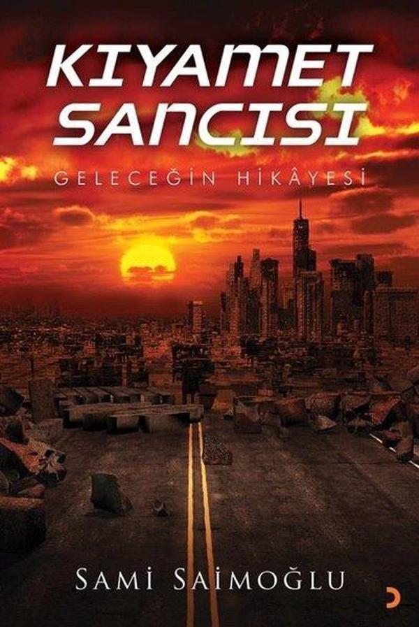 Kıyamet Sancısı - Geleceğin Hikayesi - Cinius Yayınevi - Image 1