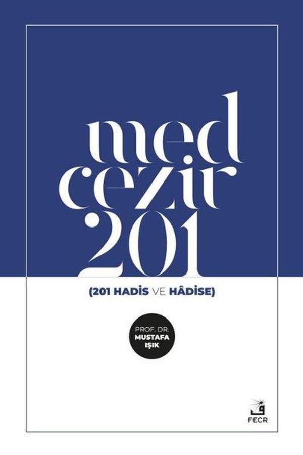 Med-Cezir 201 - 201 Hadis ve Hadise - Fecr Yayınları - Image 1