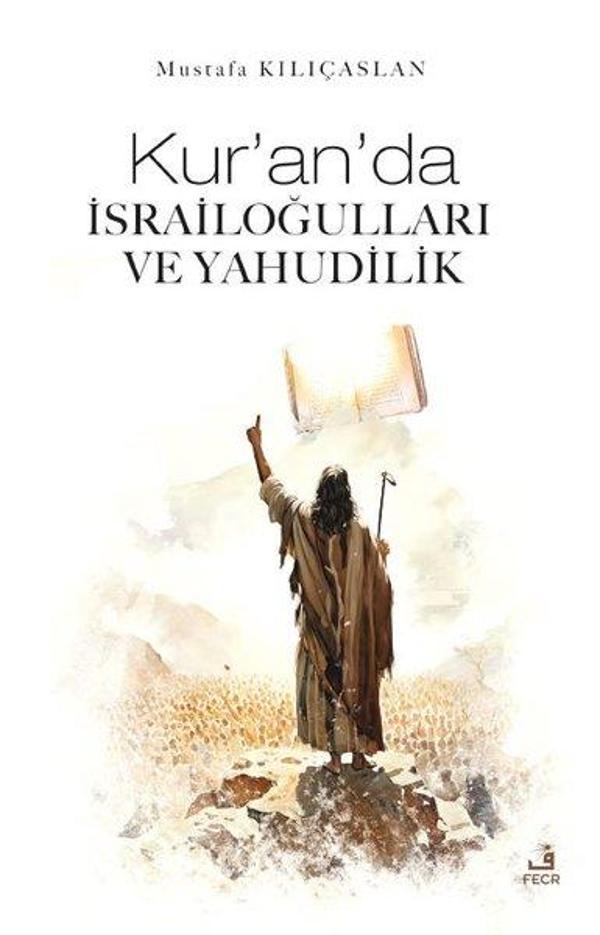 Kur'an'da İsrailoğulları ve Yahudilik - Fecr Yayınları - Image 1