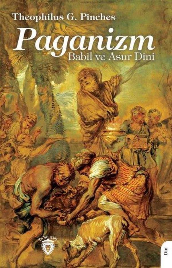 Paganizm Babil ve Asur Dini - Dorlion Yayınevi - Image 1