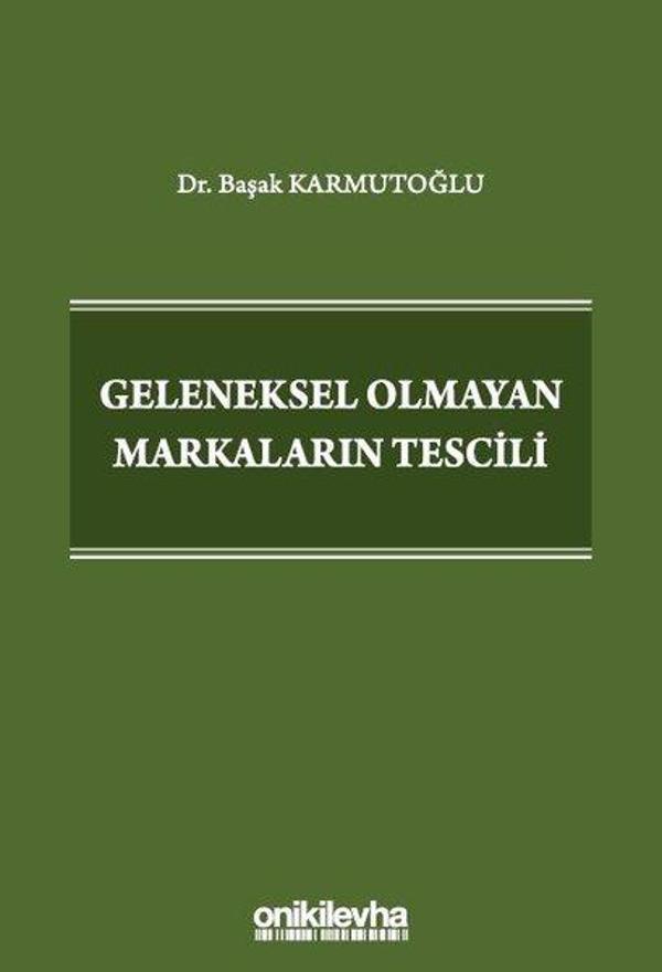 Geleneksel Olmayan Markaların Tescili - On İki Levha Yayıncılık - Image 1