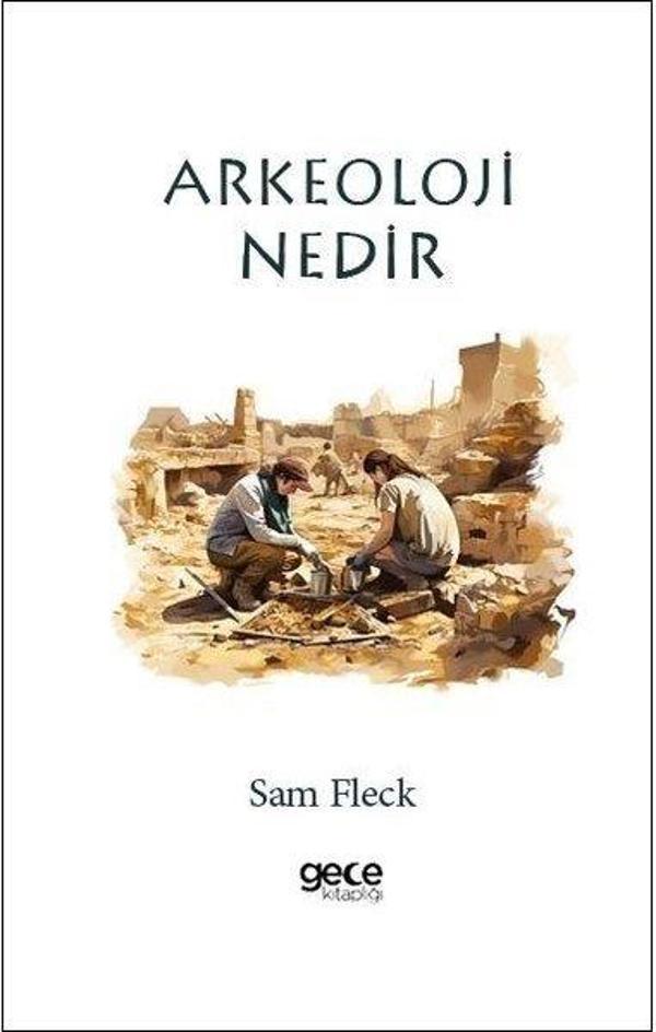Gece Kitaplığı Arkeoloji Nedir - Gece Kitaplığı - Image 1