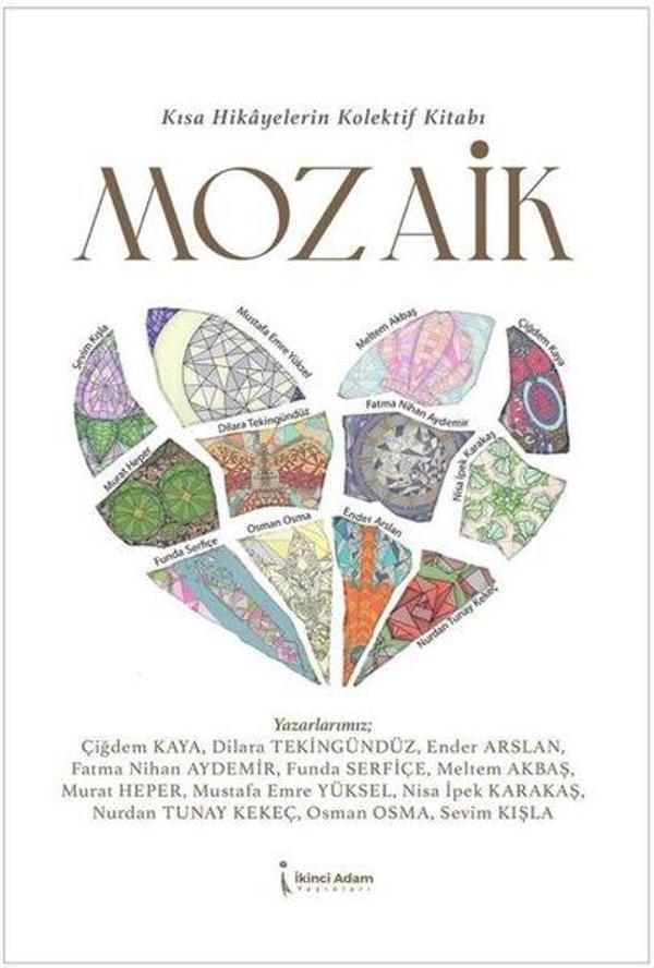 Mozaik - Kısa Hikayelerin Kolektif Kitabı - İkinci Adam Yayınları - Image 1