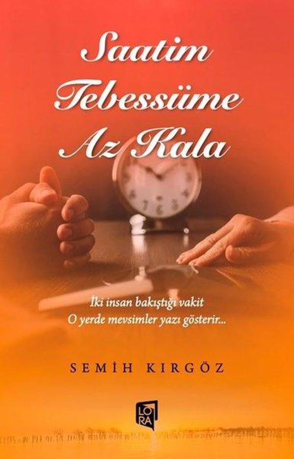 Saatim Tebessüme Az Kala - Lora Yayıncılık - Image 1