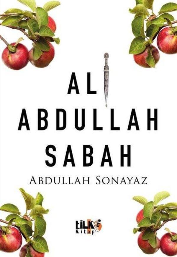 Ali Abdullah Sabah - Tilki Kitap - Image 1