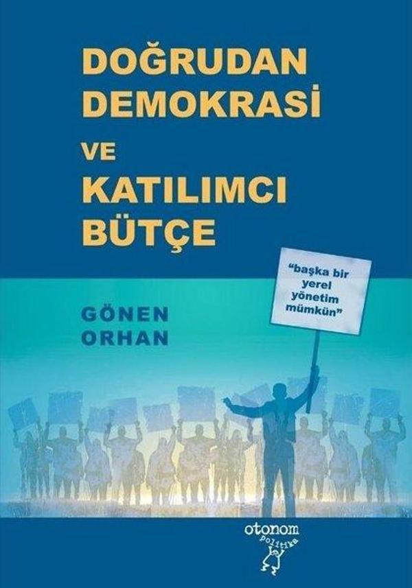 Doğrudan Demokrasi ve Katılımcı Bütçe - Otonom Yayıncılık - Image 1