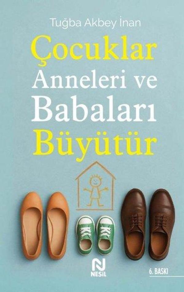 Çocuklar Anneleri ve Babaları Büyütür - Nesil Yayınları - Image 1
