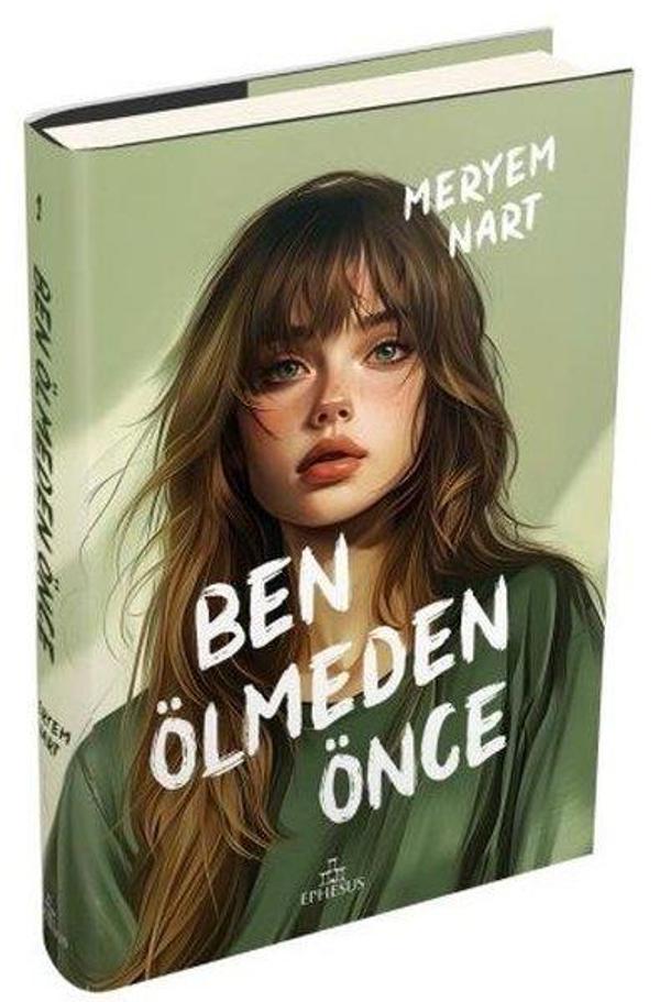 Ben Ölmeden Önce - Ephesus Yayınları - Image 1