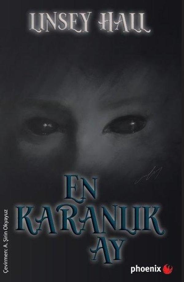 En Karanlık Ay - Gölge Loncası Serisi 1 - Phoenix - Image 1