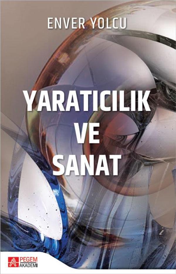 Yaratıcılık ve Sanat - Pegem Akademi Yayıncılık - Image 1
