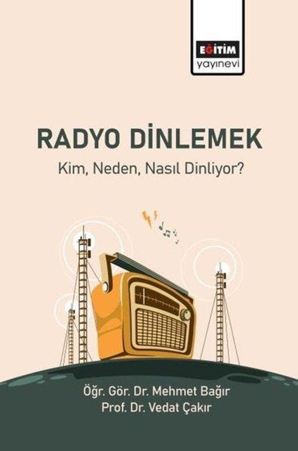 Radyo Dinlemek - Kim, Neden, Nasıl Dinliyor? - Eğitim Yayınevi - Image 1