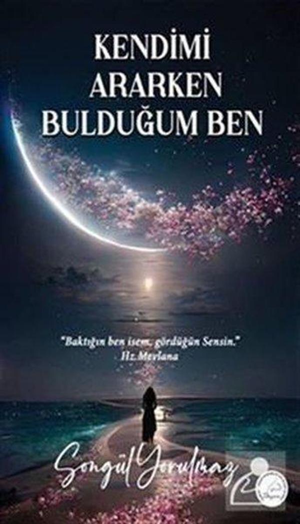 Kendimi Ararken Bulduğum Ben - Yazşader Yayıncılık - Image 1
