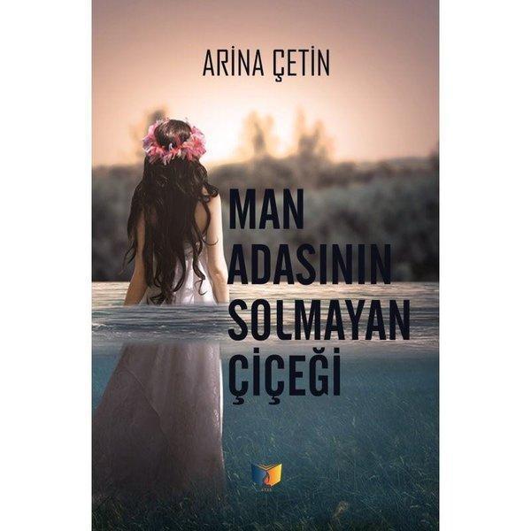 Man Adasının Solmayan Çiçeği - Ateş Yayınları - Image 1
