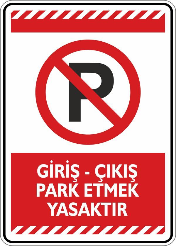 İsg Tabelam Giriş Çıkış Park Etmek Yasaktır - Image 1