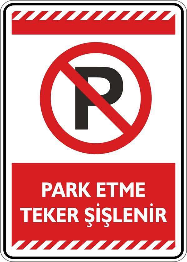 İsg Tabelam Park Etme Teker Şişlenir - Image 1