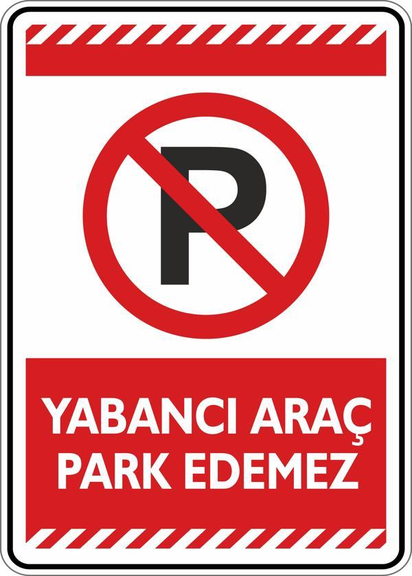 İsg Tabelam Yabancı Araç Park Edemez - Image 1