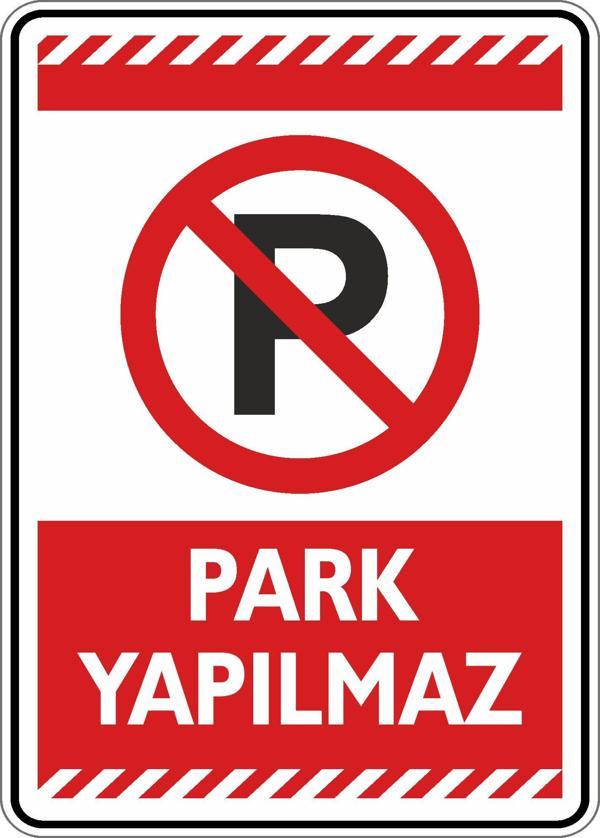 İsg Tabelam Park Yapılmaz - Image 1