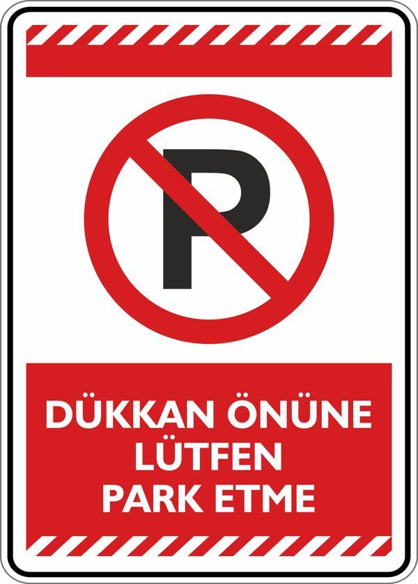 İsg Tabelam Dükkan Önüne Lütfen Park Etme - Image 1