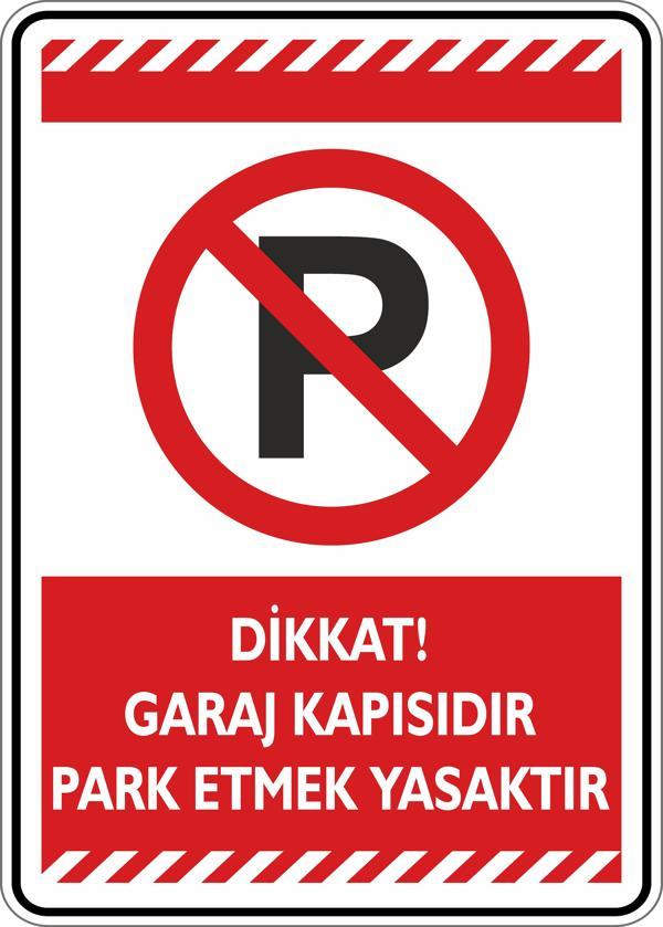 İsg Tabelam Dikkat Garaj Kapısıdır Park Etmek Yasaktır - Image 1