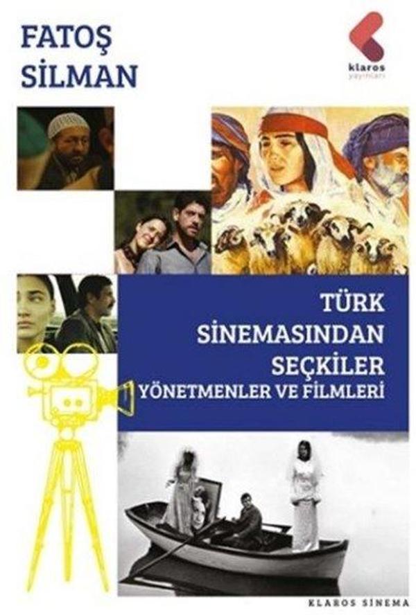 Türk Sinemasından Seçkiler - Yönetmenler ve Filmleri - Klaros Yayınları - Image 1