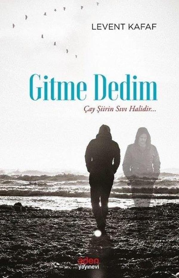 Gitme Dedim - Aden Yayınevi - Image 1