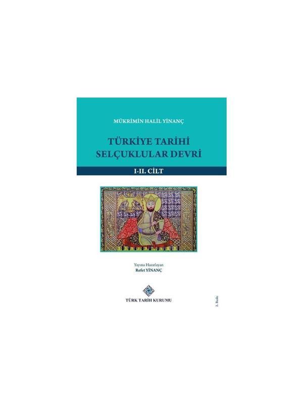 Türkiye Tarihi Selçuklular Devri (1-2 Cilt Takım) - Mükrimin Halil Yinanç - Türk Tarih Kurumu Yayınları - Image 1
