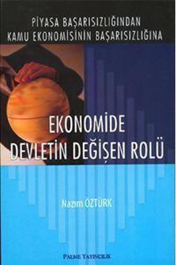 Palme Yayınevi Ekonomide Devletin Değişen Rolü - Palme Yayınları - Image 1