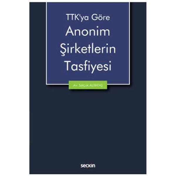 Anonim Şirketlerin Tasfiyesi Selçuk Altıntaş 2021/09 - Seçkin Yayıncılık - Image 1