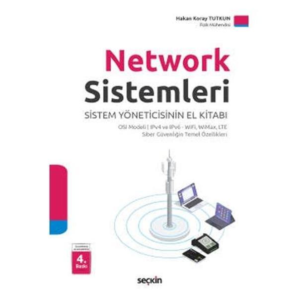Network Sistemleri OSI Modeli : IPv4 ve IPv6 - WiFi, WiMax, LTE : Siber Güvenliğin Temel Özellikleri (4.Baskı) Hakan Kor - Seçkin Yayıncılık - Image 1