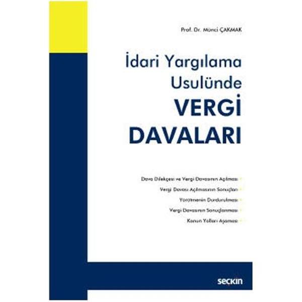 İdari Yargılama Usulünde Vergi Davaları Münci Çakmak 2021/09 - Seçkin Yayıncılık - Image 1