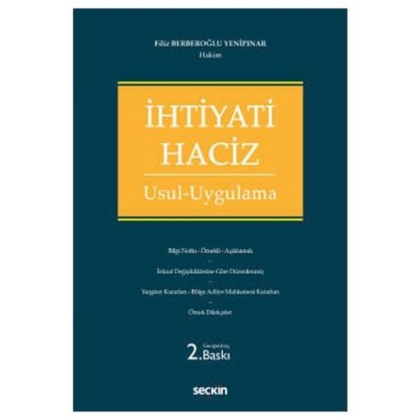İhtiyati Haciz Usul - Uygulama (2.Baskı) Filiz Berberoğlu Yenipınar 114 2021/07 - Seçkin Yayıncılık - Image 1
