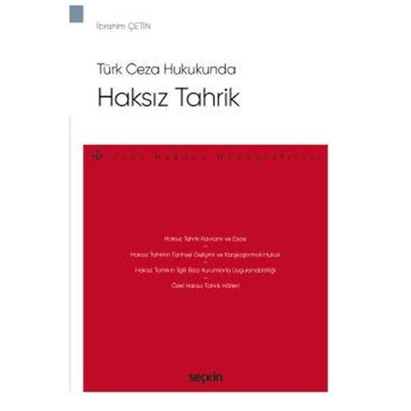 Türk Ceza Hukukunda Haksız Tahrik İbrahim Çetin 2021/06 - Seçkin Yayıncılık - Image 1