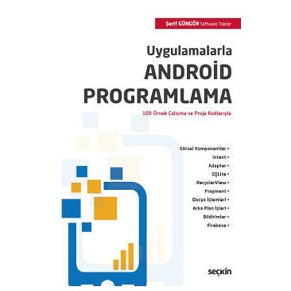 Uygulamalarla Android Programlama Şerif Güngör 2021/09 - Seçkin Yayıncılık - Image 1