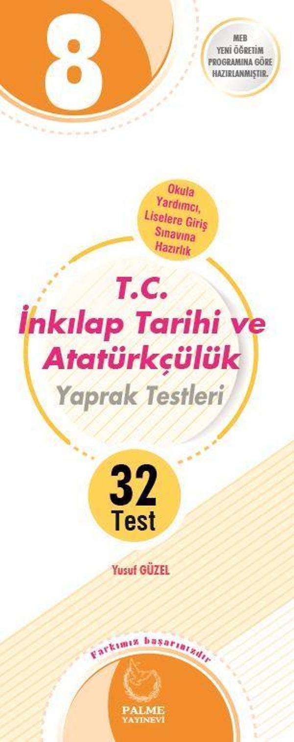 Palme Yayınevi 8, Sınıf T,C, İnkılap Tarihi Ve Atatürkçülük Yaprak Testleri ( 32 Test ) - Palme Yayınları - Image 1