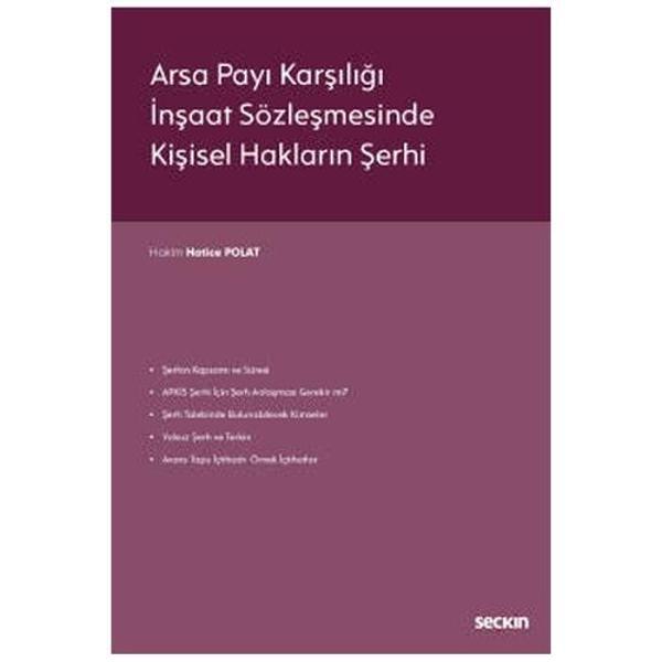 Arsa Payı Karşılığı İnşaat Sözleşmesinde Kişisel Hakların Şerhi Hatice Polat 2022/5 - Seçkin Yayıncılık - Image 1